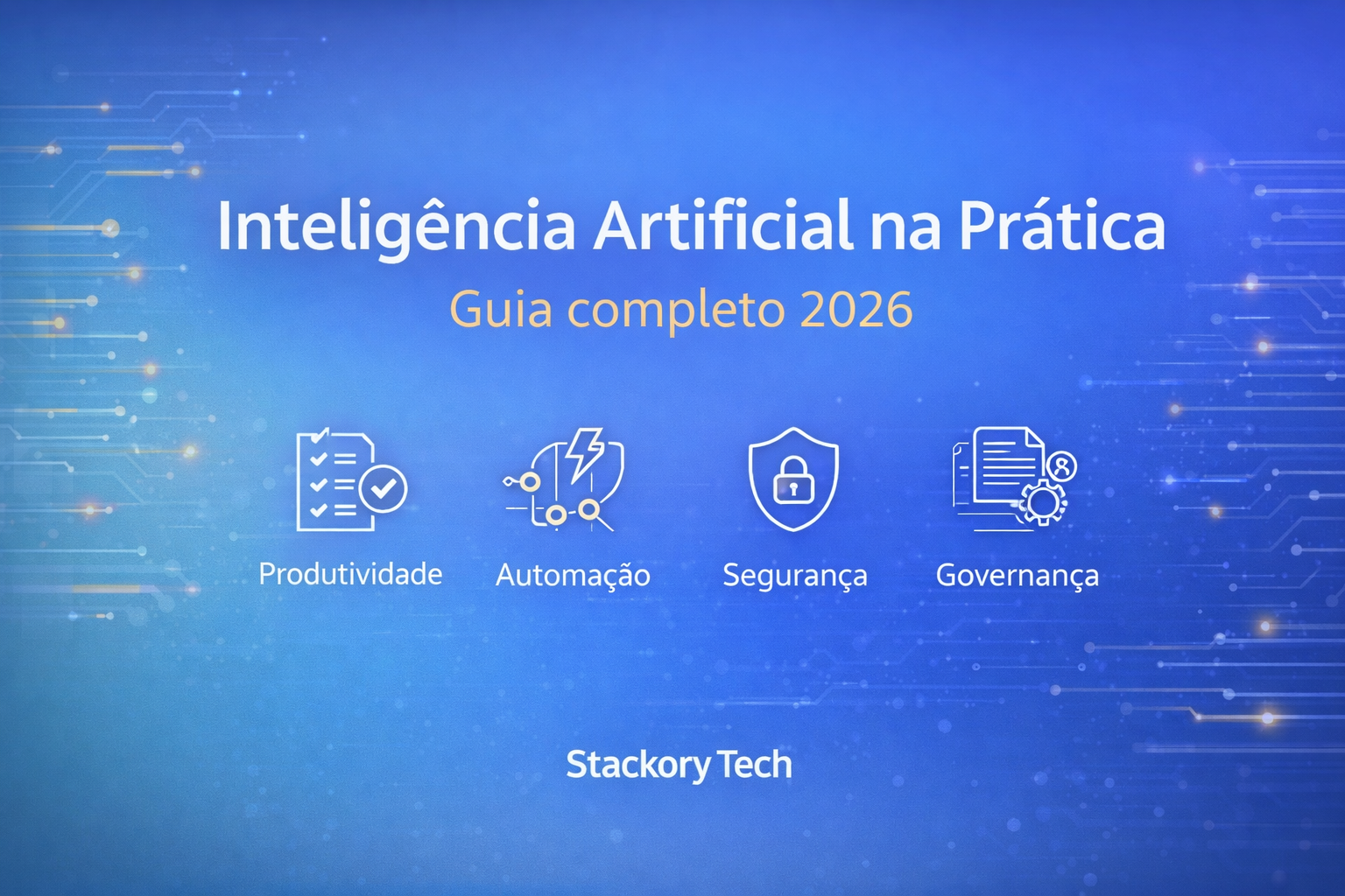 Banner do guia “Inteligência Artificial na Prática (2026)” com elementos visuais de tecnologia, produtividade e automação.